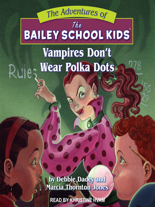 Title details for Vampires Don't Wear Polka Dots by Debbie Dadey - Wait list